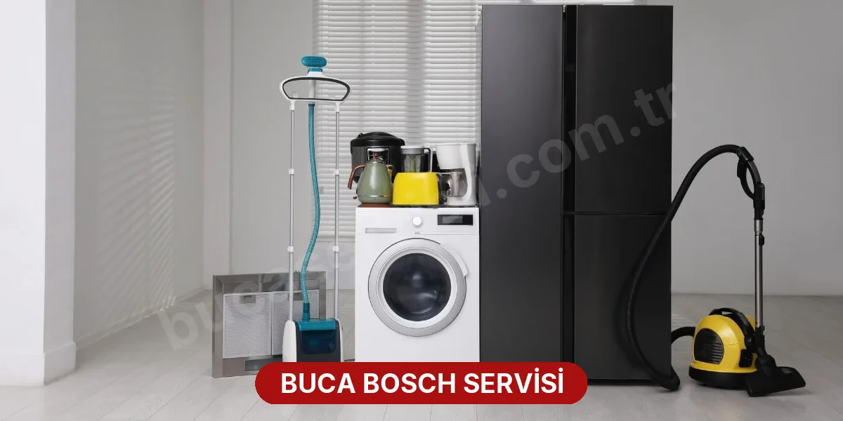 Buca Bosch Servisi
